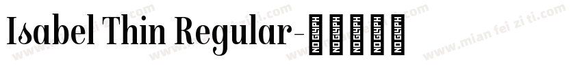 Isabel Thin Regular字体转换